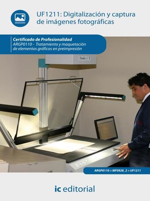 cover image of Digitalización y captura de imágenes fotográficas. ARPG0110